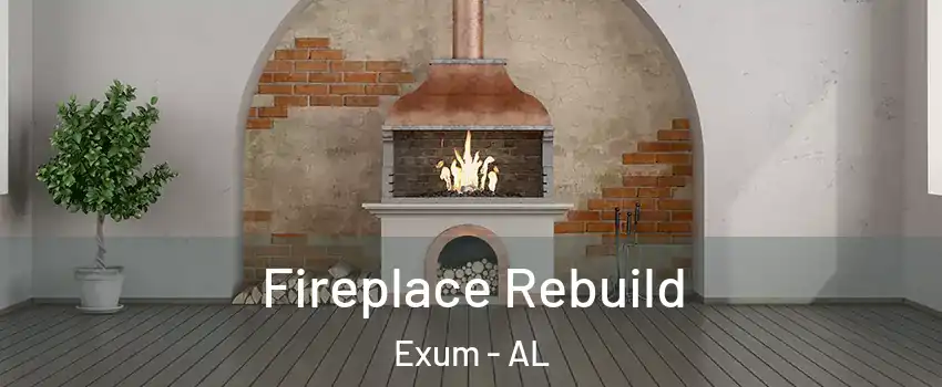 Fireplace Rebuild Exum - AL