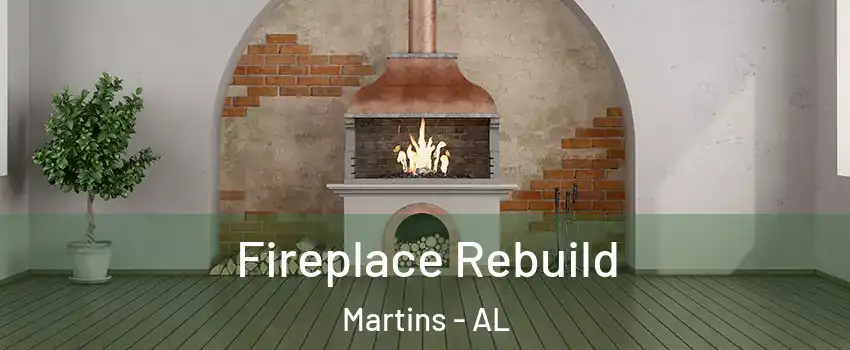 Fireplace Rebuild Martins - AL