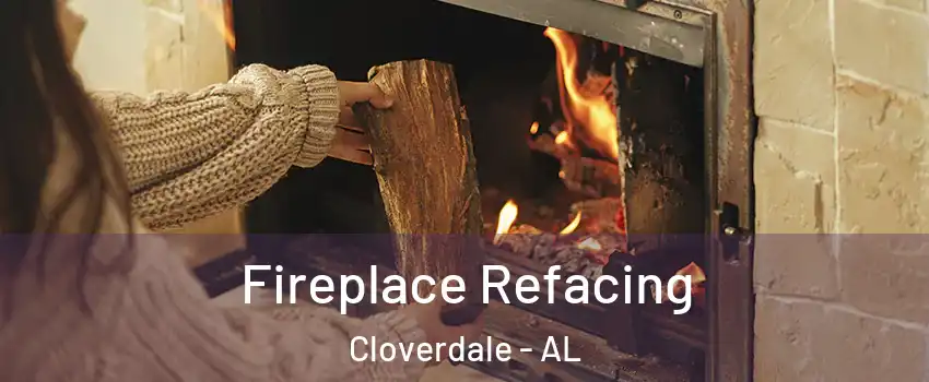 Fireplace Refacing Cloverdale - AL