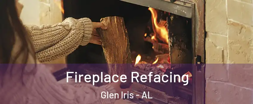 Fireplace Refacing Glen Iris - AL