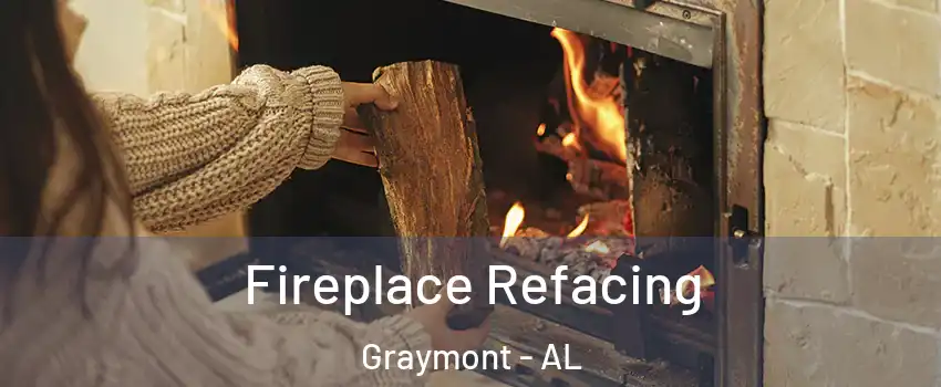 Fireplace Refacing Graymont - AL