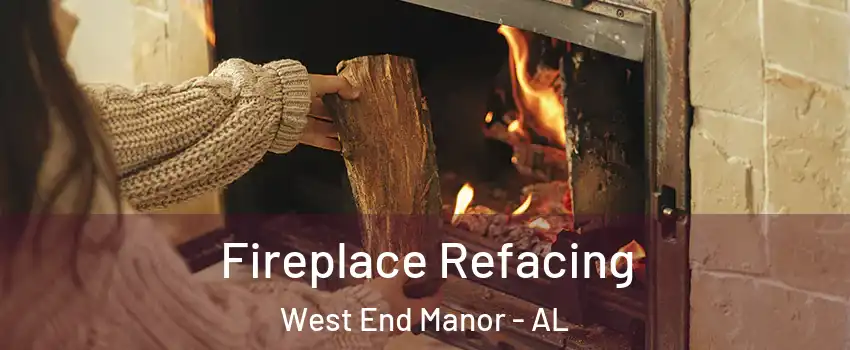 Fireplace Refacing West End Manor - AL