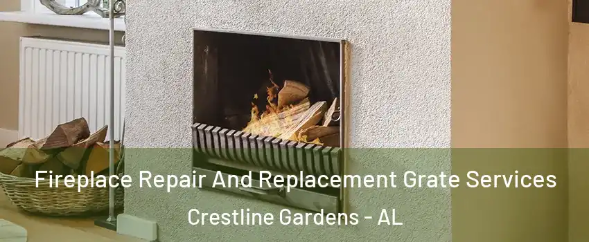 Fireplace Repair And Replacement Grate Services Crestline Gardens - AL