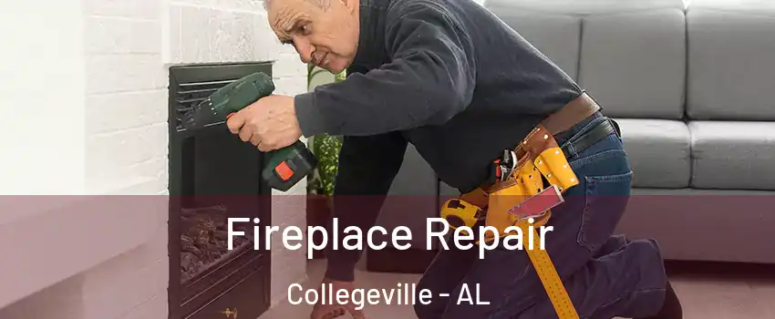 Fireplace Repair Collegeville - AL