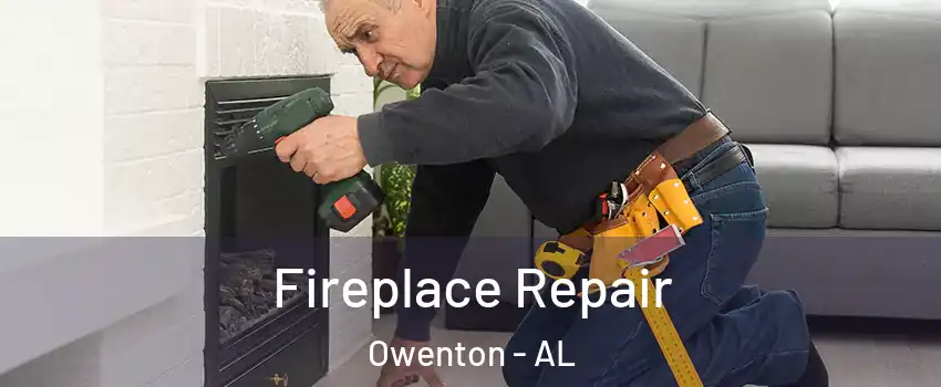 Fireplace Repair Owenton - AL