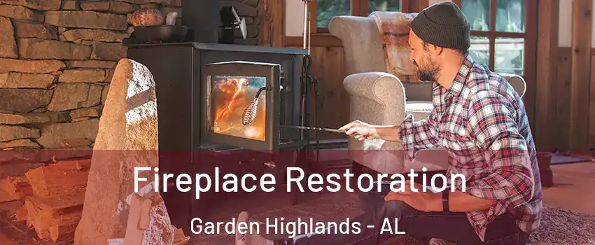 Fireplace Restoration Garden Highlands - AL