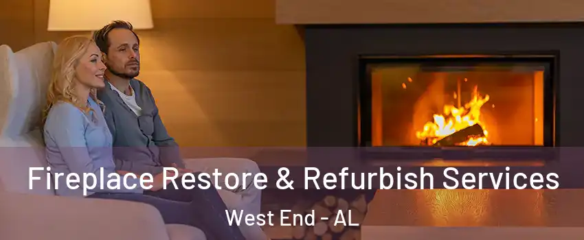 Fireplace Restore & Refurbish Services West End - AL