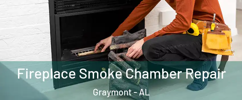 Fireplace Smoke Chamber Repair Graymont - AL