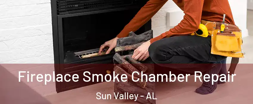 Fireplace Smoke Chamber Repair Sun Valley - AL