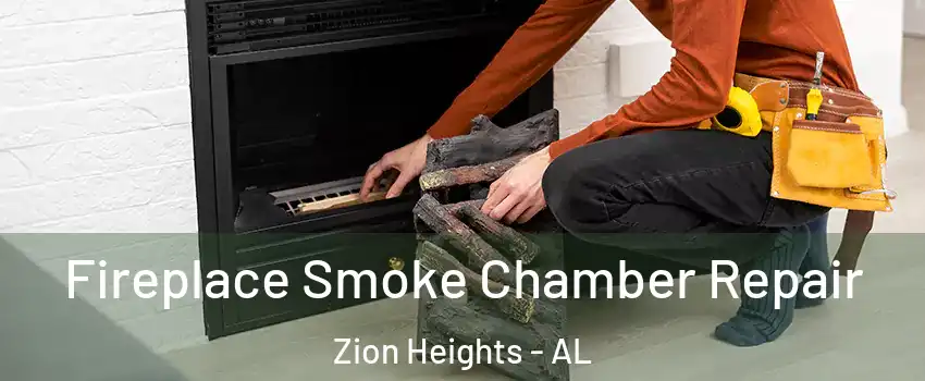 Fireplace Smoke Chamber Repair Zion Heights - AL