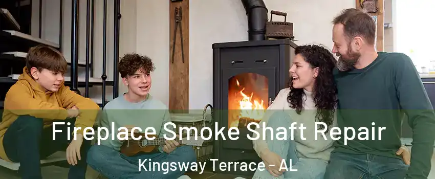 Fireplace Smoke Shaft Repair Kingsway Terrace - AL