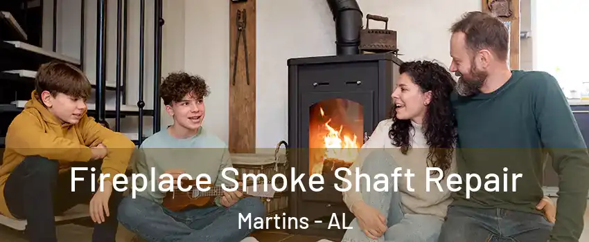 Fireplace Smoke Shaft Repair Martins - AL