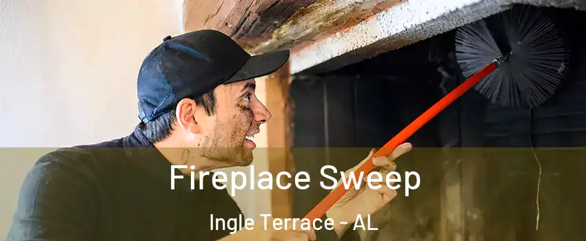 Fireplace Sweep Ingle Terrace - AL