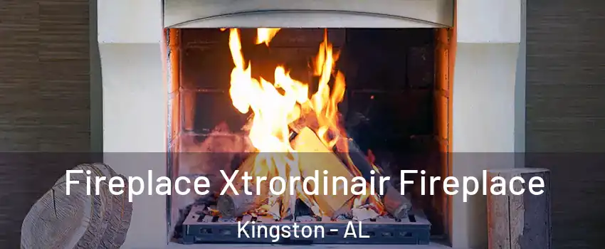 Fireplace Xtrordinair Fireplace Kingston - AL
