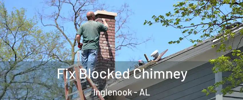 Fix Blocked Chimney Inglenook - AL