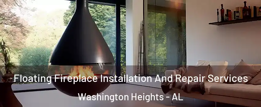 Floating Fireplace Installation And Repair Services Washington Heights - AL