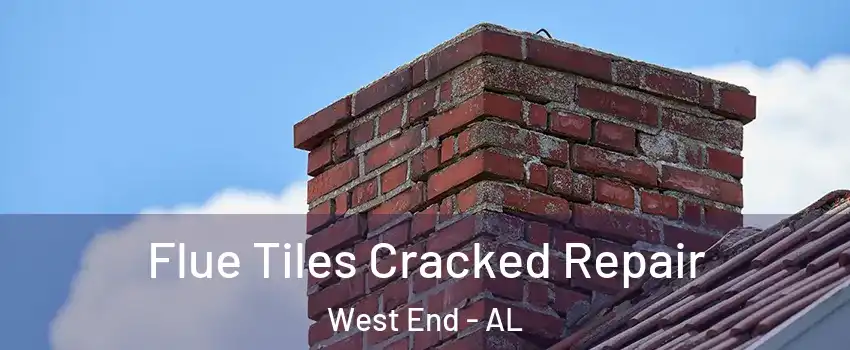 Flue Tiles Cracked Repair West End - AL
