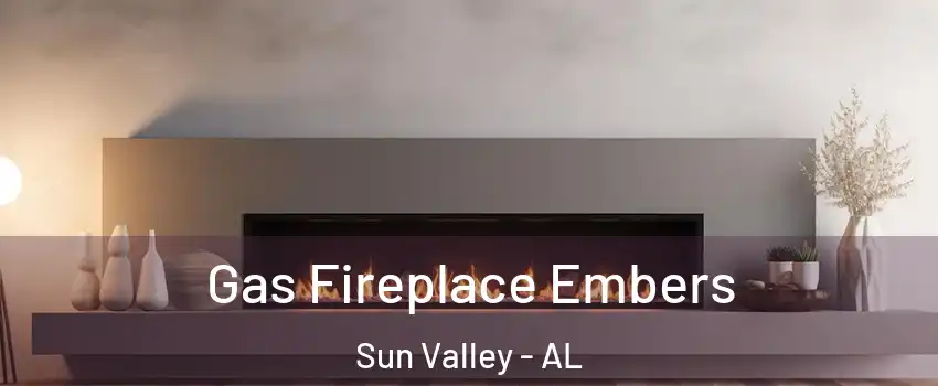 Gas Fireplace Embers Sun Valley - AL