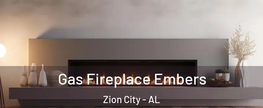 Gas Fireplace Embers Zion City - AL