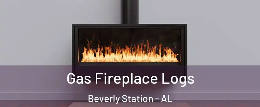 Gas Fireplace Logs Beverly Station - AL
