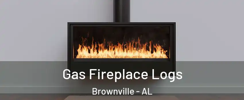 Gas Fireplace Logs Brownville - AL