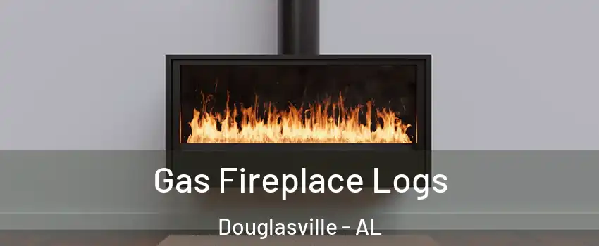 Gas Fireplace Logs Douglasville - AL