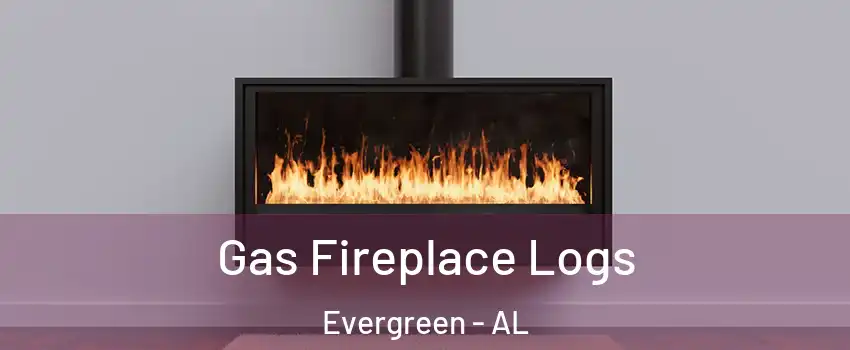 Gas Fireplace Logs Evergreen - AL
