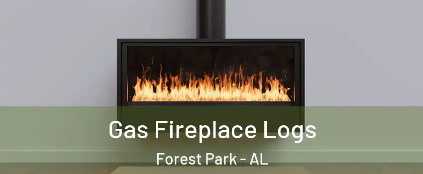 Gas Fireplace Logs Forest Park - AL