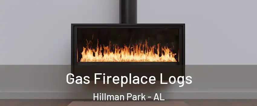 Gas Fireplace Logs Hillman Park - AL