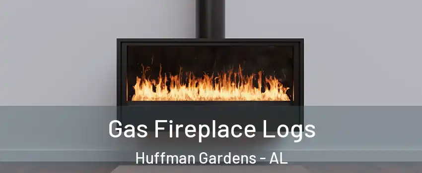 Gas Fireplace Logs Huffman Gardens - AL