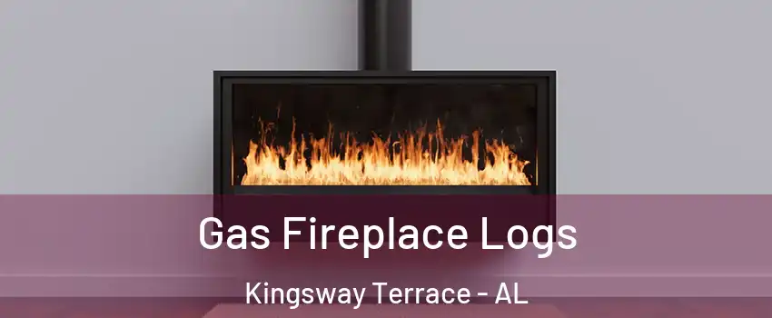 Gas Fireplace Logs Kingsway Terrace - AL