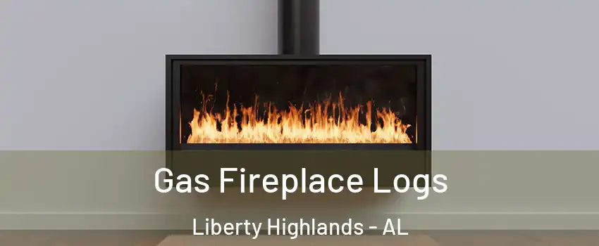 Gas Fireplace Logs Liberty Highlands - AL
