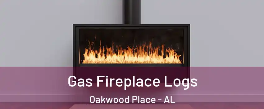 Gas Fireplace Logs Oakwood Place - AL