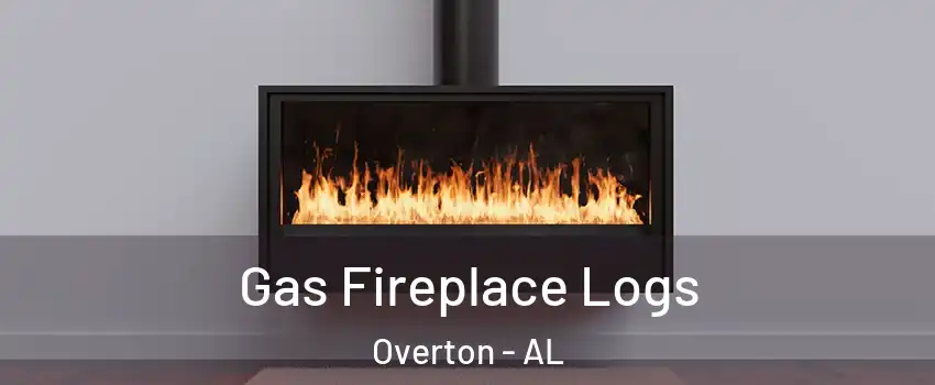 Gas Fireplace Logs Overton - AL