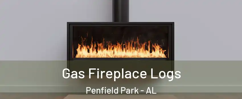 Gas Fireplace Logs Penfield Park - AL