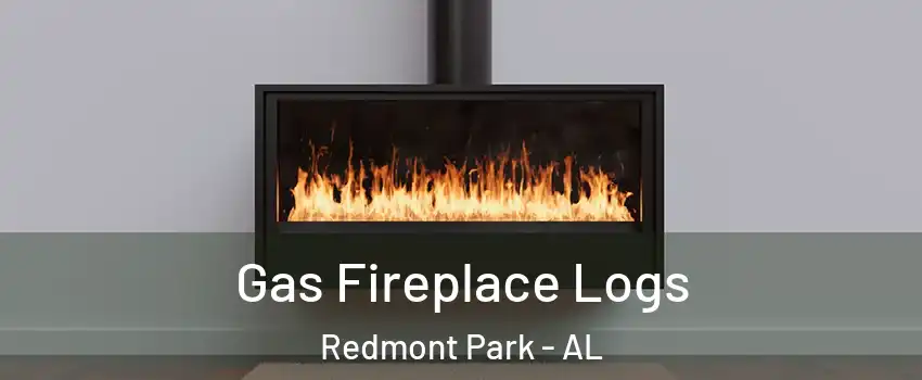 Gas Fireplace Logs Redmont Park - AL