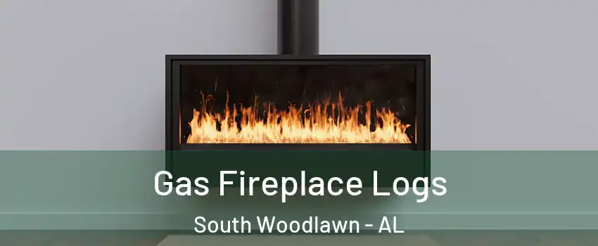Gas Fireplace Logs South Woodlawn - AL