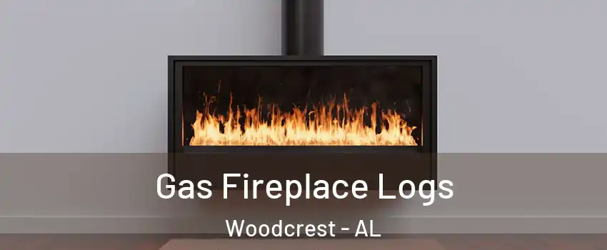 Gas Fireplace Logs Woodcrest - AL