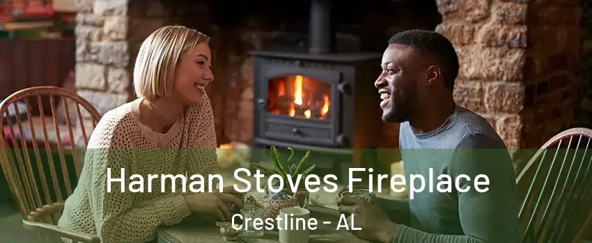 Harman Stoves Fireplace Crestline - AL