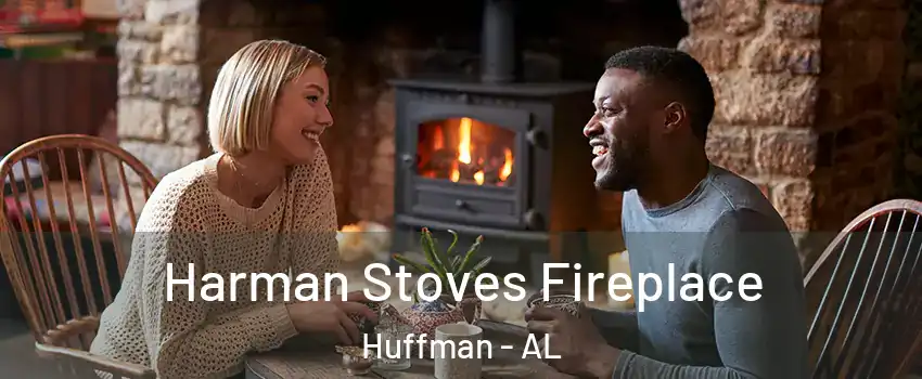 Harman Stoves Fireplace Huffman - AL