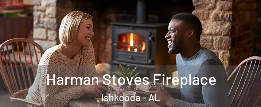 Harman Stoves Fireplace Ishkooda - AL