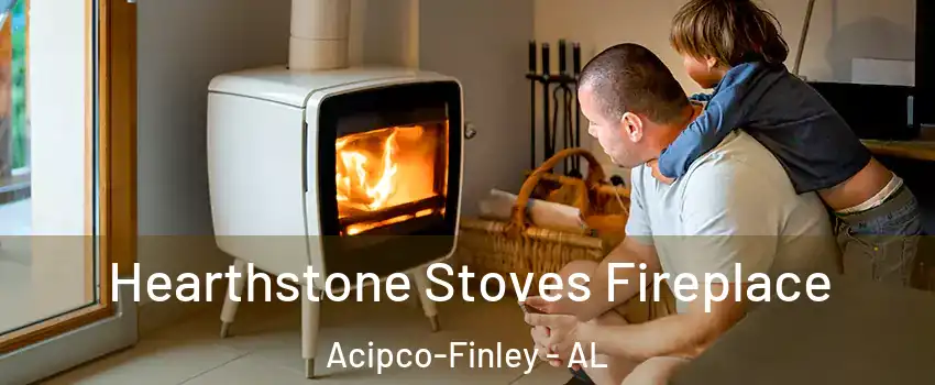Hearthstone Stoves Fireplace Acipco-Finley - AL