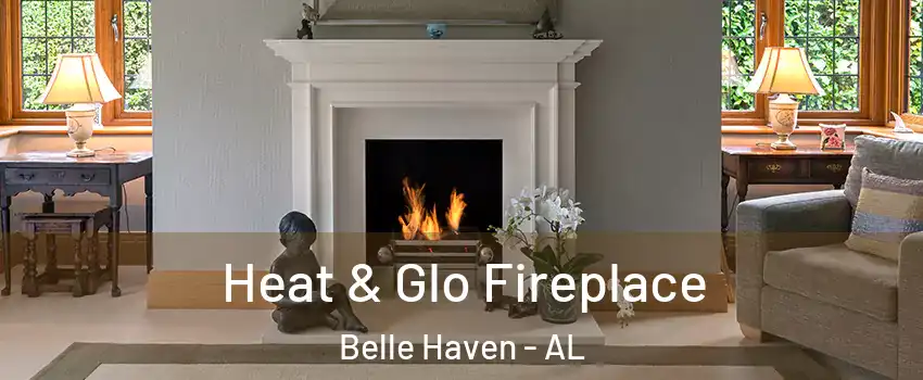 Heat & Glo Fireplace Belle Haven - AL