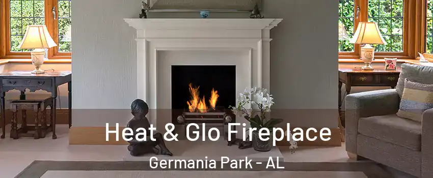 Heat & Glo Fireplace Germania Park - AL