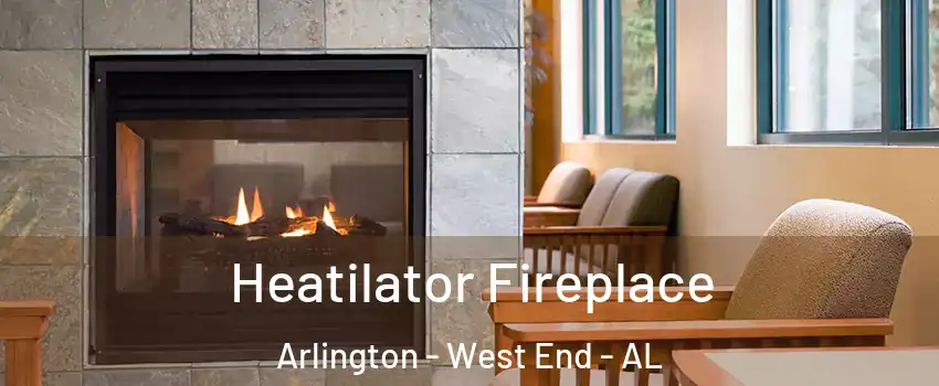Heatilator Fireplace Arlington - West End - AL