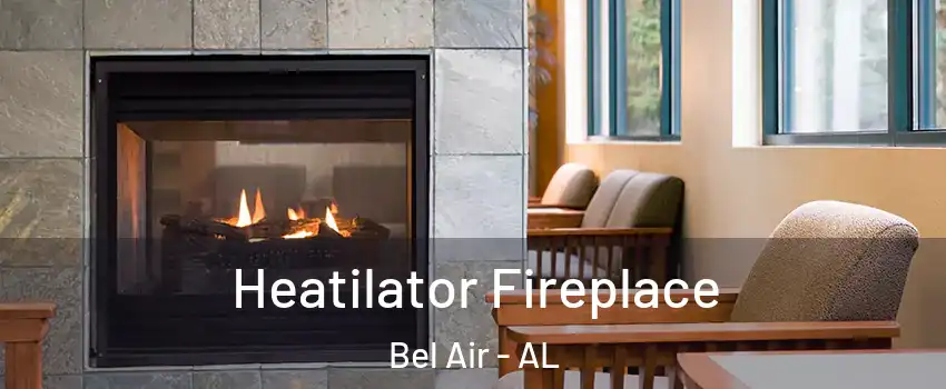 Heatilator Fireplace Bel Air - AL