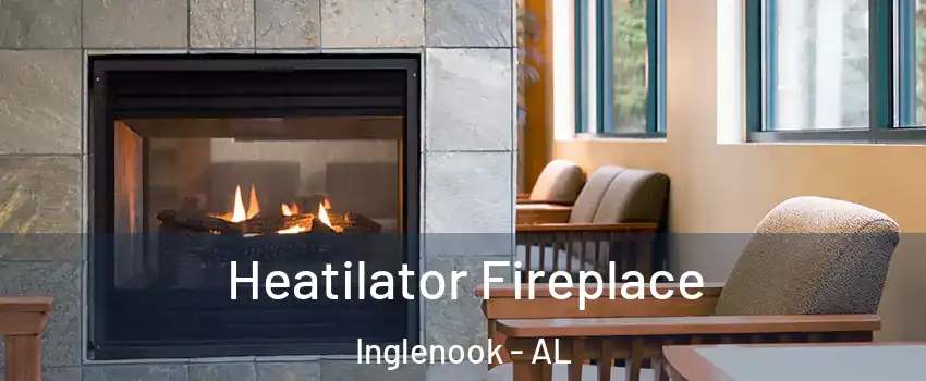 Heatilator Fireplace Inglenook - AL