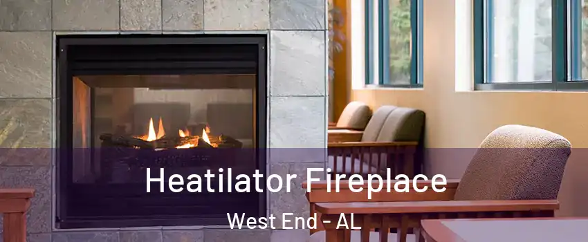 Heatilator Fireplace West End - AL