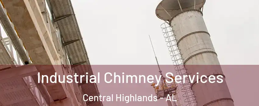 Industrial Chimney Services Central Highlands - AL