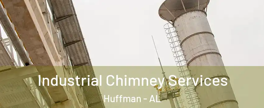 Industrial Chimney Services Huffman - AL